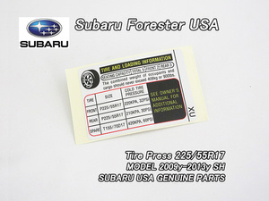 フォレスターSH【SUBARU】スバルFORESTER純正USラベル-Tire.Pressure.Info(225/55R17)/USDM北米仕様タイヤ空気圧コーションステッカーUSA