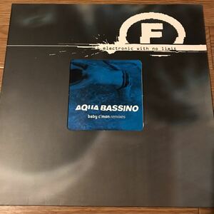 [ Aqua Bassino - Baby C'mon (Remixes) - F Communications F 158 ] Soul Designer/Fabrice Lig , Ron Trent