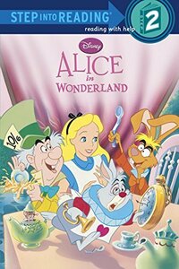 Alice in Wonderland (Disney Alice in Wonderland) (Step into Reading)　(shin