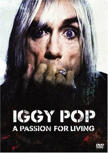 イギー・ポップ-ア・パッション・フォー・リビング [DVD]　(shin