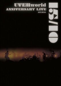 UVERworld 15&10 Anniversary Live 2015.09.03 [DVD]　(shin