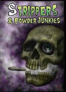 “S”TRIPPERS & POWDER JUNKIES [DVD]　(shin