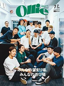 Ollie(オーリー) 2018年 07 月号 [雑誌]　(shin