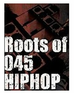 Roots of 045 HIP HOP DVD(限定盤)　(shin