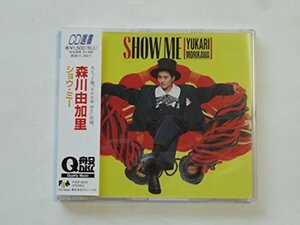 SHOW ME　(shin