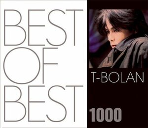 BEST OF BEST 1000 T-BOLAN　(shin