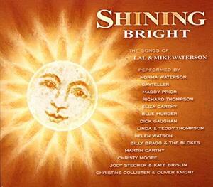 Shining Bright: Songs of Lal & Mike Waterson　(shin