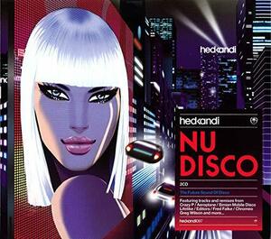 Hed Kandi: Nu Disco - Future Sound of Disco　(shin