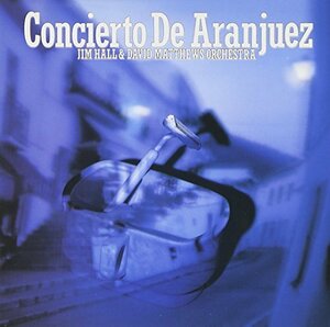 Concierto De Aranjuez　(shin