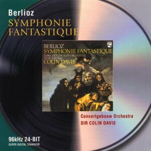Philips 50: Berlioz: Symphonie Fantastique / Davis; Concertgebouw Or　(shin