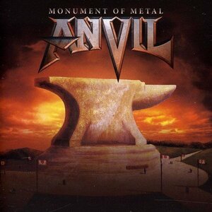 Monument of Metal: the Very Best of Anvil　(shin