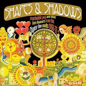 SHAPES & SHADOWS: PSYCHEDELIC POP AND OTHER RARE FLAVOURS FROM THE C　(shin