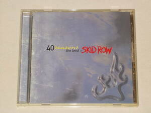 スキッド・ロウ/ザ・ベスト・オブ・スキッド・ロウ/CDベストアルバム FORTY SEASONS-THE BEST OF SKID ROW 40