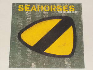 THE SEAHORSES/YOU CAN TALK TO ME/アナログレコード7インチEPシングル John Squireジョン スクワイアThe Stone Rosesザ ストーン ローゼズ