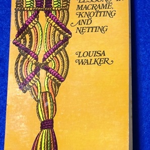 洋書 Graded Lessons in Macrame 《Louisa Walker/著》 中古