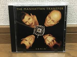 The Manhattan Transfer / Tonin' 豪華ゲスト参加 国内盤(品番:AMCY-744) Phil Collins Bette Midler James Taylor Laura Nyro Chaka Khan