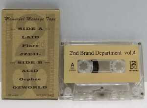 2'nd Brand Department vol.4 / LAID JZEIL ACiD OZWORLD Orphee メッセージテープ