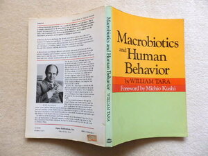 ..　MacRobiotics and Human Behavior: by William Tara (マクロビオティックダイエット英語洋書)