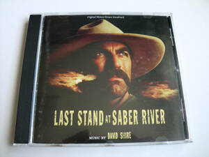 デヴィッド・シャイア 「LAST STAND AT SABER RIVER」OST 　11曲　INTORADA輸入盤 