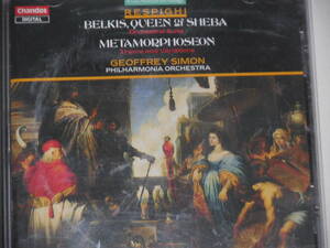 CD1枚　RESPIGHI　BELKIS、QUEEN　Of Sheba metamorphoseon SIMON指揮　フィルハーモニー管弦楽団