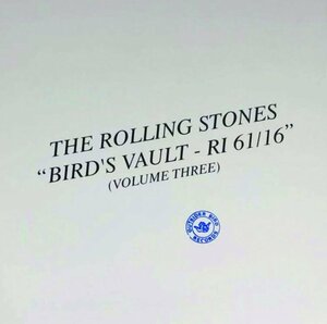 ROLLING STONES / BIRD'S VAULT VOL.3 plus EXTRA TRACKS (新品輸入プレス盤2CD)　1981 1981 Goldplate