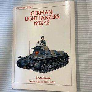 【洋書】ドイツの軽戦車 GERMAN LIGHT PANZERS 1932-42