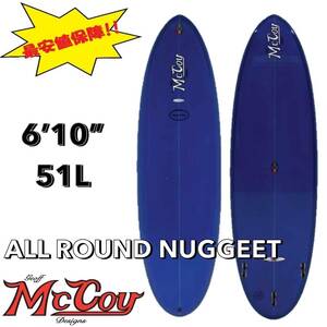 ★最終セール★ 6'10” 51L ALL ROUND NUGGET XF(EPS) BLUE /MCCOY マッコイ サーフボード ミッドレングス ファン お洒落 最安値 小波 浮力