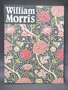 12-178-P3　【William Morris】モダンデザインの父　ウィリアム・モリス　1997年　展覧会図録