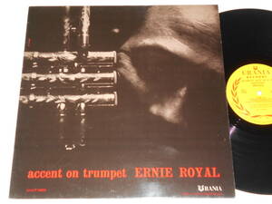 Accent On Trumpet/Ernie Royal（Uraniaフレッシュサウンド再発）