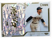 ★長嶋茂雄 2023 BBM CROWN 25枚限定 FOIL AUTOGRAPHED CARD 巨人 01/25_画像1