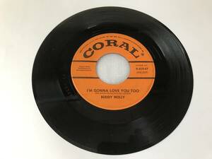 Buddy Holly/Coral 9-61947/I'm Gonna Love You Too/Listen To Me/1958