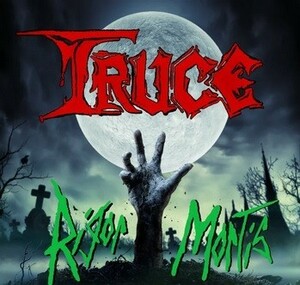 TRUCE - Rigor Mortis ◆ '88/'89/'91/2022 初CD化 TRUCE IN BLOOD デモ音源収録 スラッシュメタル
