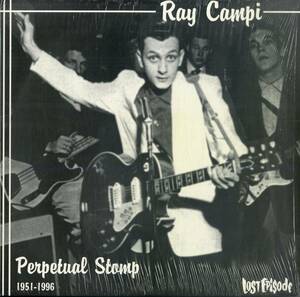 A00575051/LP/レイ・キャンピ (RAY CAMPI)「Perpetual Stomp 1951-1996 (1996年・BA-0012・ロカビリー)」