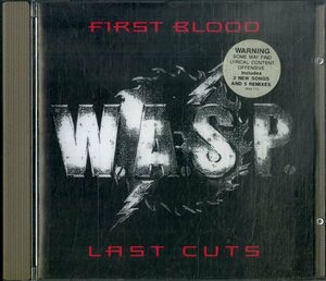 D00156470/CD/W.A.S.P.「First Blood Last Cuts」