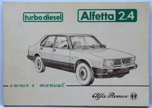 ALFA ROMEO Alfetta 2.4 OWNERS MANUAL English version 