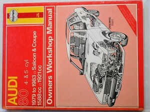 AUDI 80 4-&5-CYL 1979-83 Owners Workshop Manual