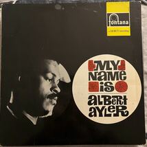 オランダモノ盤　my name is Albert ayler LP レコード　両面深溝DG デンマーク原盤debut同年リリース　アルバートアイラー_画像1