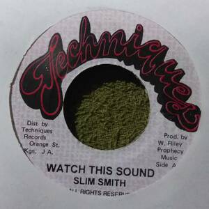 Watch This Sound Riddim Watch This Sound Slim Smith from Techniques