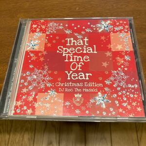 DJ Roc The Masaki　[That Special Time Of Year　Christmas Edition]　Mix CD クリスマスソング