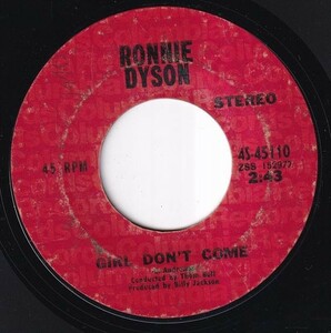 Ronnie Dyson - Why Can't I Touch You? / Girl Don't Come (C) J683