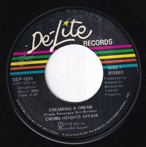 Crown Heights Affair - Dreaming A Dream / Dreaming A Dream (Disco Version) (A) K009