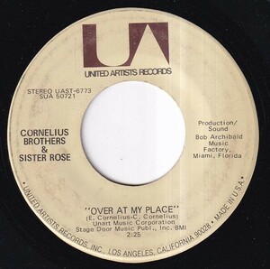 Cornelius Brothers & Sister Rose - Treat Her Like A Lady / Over At My Place (B) J029