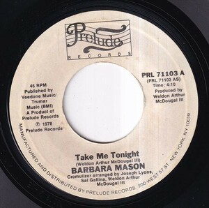 Barbara Mason - Take Me Tonight / I Am Your Woman, She Is Your Wife (A) J233