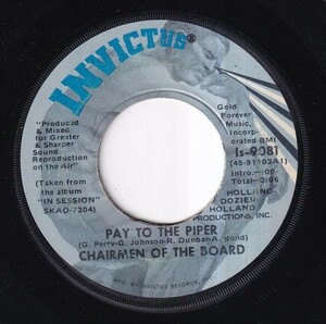 Chairmen Of The Board - Pay To The Piper / Bless You (B) I132