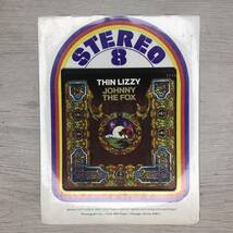 THIN LIZZY JOHNNY THE FOX 8トラックカートリッジ　US製　新品未開封。_画像1