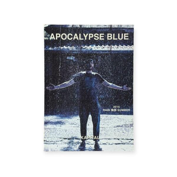 ★KAPITAL★キャピタル カタログ APOCALYPSE BLUE 2015 RAIN 梅雨 SUMMER Kiro hirata vs. eric kvatek