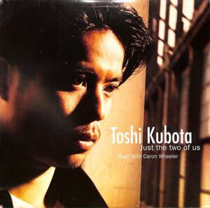 A00576723/LP/Toshi Kubota（久保田利伸）「Just The Two Of Us(1995年：44-78256)」