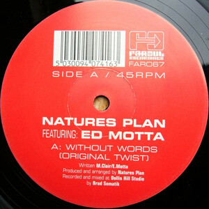 Natures Plan Featuring Ed Motta - Without Words / ブラジリアン・AORシンガーのEd Mottaをフィーチャーした人気シングル！