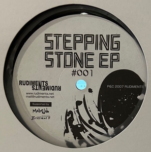 V.A. - Stepping Stone EP #001 / 2007年にRudimentsよりリリースされたコンピレーション・シングル！