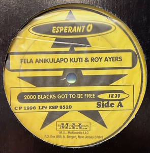 Fela Anikulapo Kuti And Roy Ayers - 2000 Blacks Got To Be Free / Fela Anikulapo Kuti And Roy Ayersによる大名盤！！